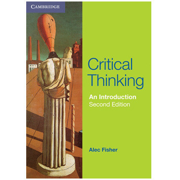 Cambridge AS & A Level Critical Thinking: An Introduction (2nd edition) - ISBN 9781107401983