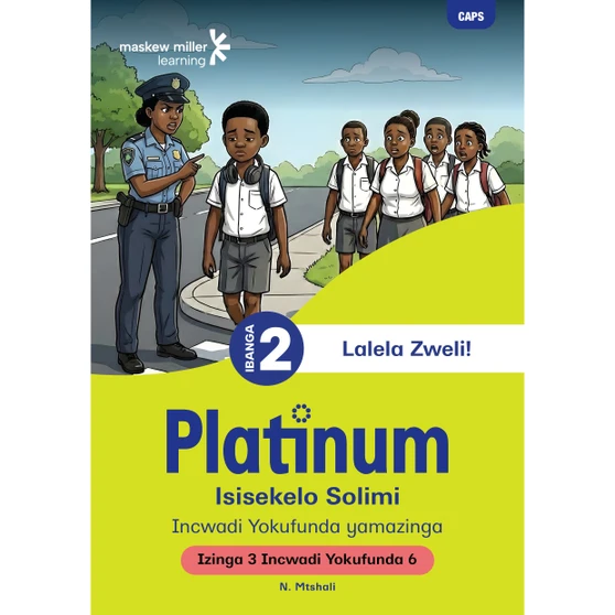 DIGITAL - Platinum Isisekelo Solimi Ibanga 2 Incwadi Yokufunda 6 - Izinga 3 (1-Year Licence) - ISBN 9781834969251