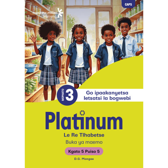 DIGITAL - Platinum Le Re Tlhabetse Mophato wa 3 Buka ya Puiso 5 - Kgato 5 (1-Year Licence) - ISBN 9781834972688