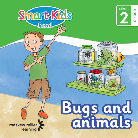 DIGITAL - Smart-Kids Read! Level 2 Book 3: Bugs and animals ePDF (perpetual licence) - ISBN 9781775951483