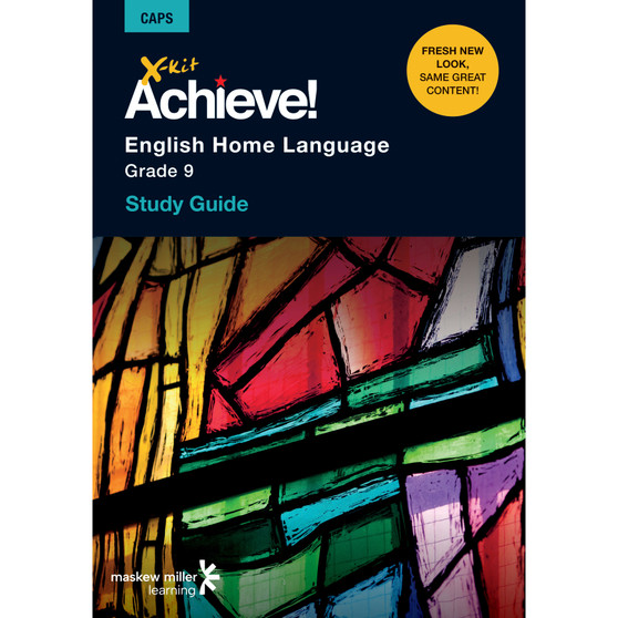 DIGITAL - X-Kit Achieve! English Home Language Grade 9 Study Guide ePDF (perpetual licence) - ISBN 9781775950073