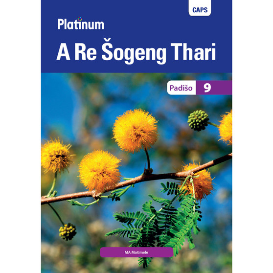 DIGITAL - Platinum A Re Šogeng Thari (Sepedi HL) Grade 9 Reader ePDF (1-year licence) - ISBN 9780636170032