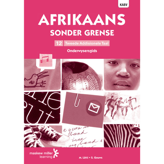 DIGITAL - Afrikaans sonder Grense Tweede Addisionele Taal Graad 12 Onderwysersgids Epdf (1-Year Licence) - ISBN 9780636189317