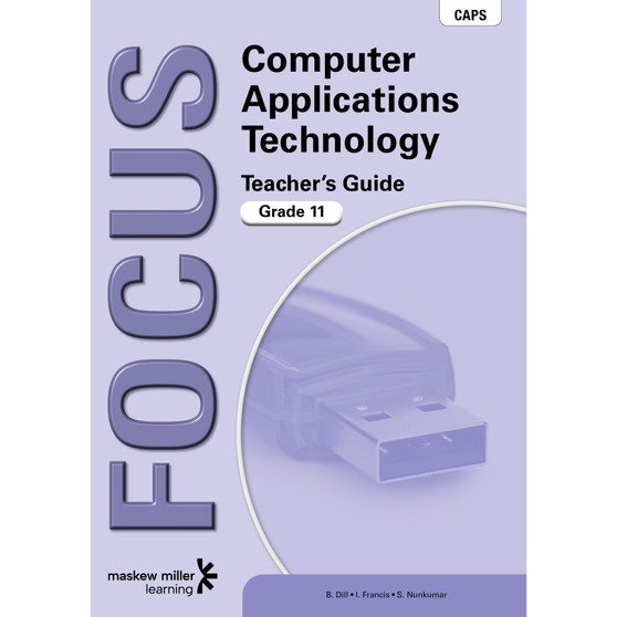 DIGITAL - Focus Computer Applications Technology Grade 11 Teacher's Guide Epdf (1-Year Licence) - ISBN 9780636174153
