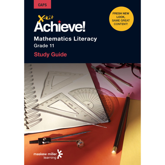 DIGITAL - X-Kit Achieve! Mathematical Literacy Grade 11 Study Guide ePDF (1-year licence) - ISBN 9781779898388