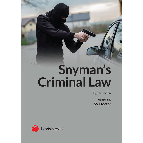 Snyman's Criminal Law (8th edition) - ISBN 9780639018218
