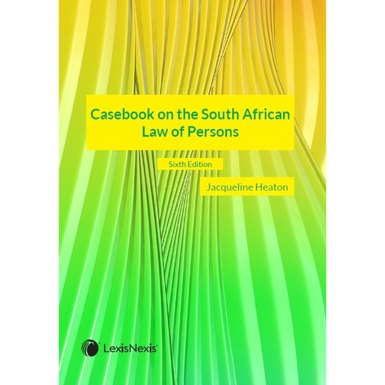 Casebook on the South African Law of Persons (6th edition) - ISBN 9780639014272