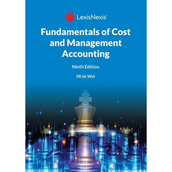 Fundamentals of Cost and Management Accounting (9th edition) - ISBN 9780639009742