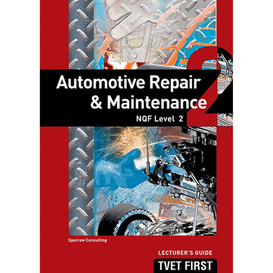 TVET First Automotive Repair & Maintenance NQF Level 2 Lecturer's Guide - ISBN 9781430800378