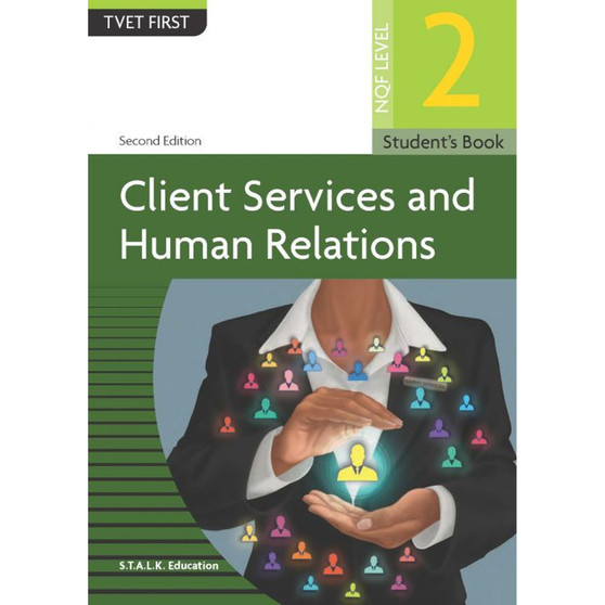 TVET First Client Services and Human Relations NQF Level 2 Student's Book (2nd edition) - ISBN 9781779971241