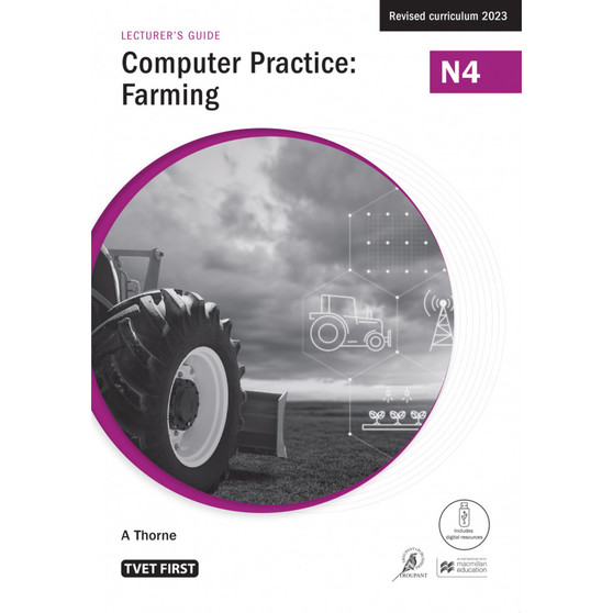 TVET First Computer Practice: Farming N4 Lecturer's Pack - ISBN 9781430810469