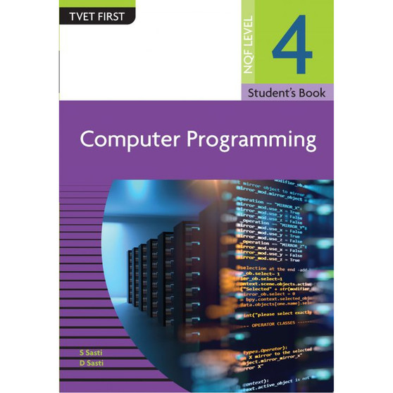 TVET First Computer Programming NQF Level 4 Student's Book - ISBN 9781430808237