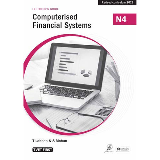 TVET First Computerised Financial Systems N4 Lecturer's Guide - ISBN 9781430809722