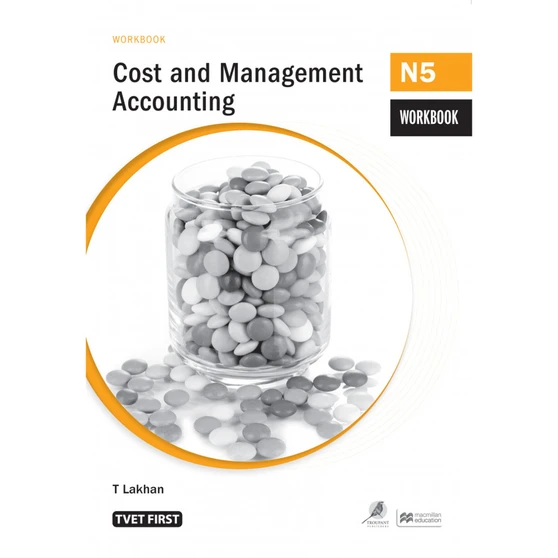 TVET First Cost and Management Accounting N5 Workbook - ISBN 9781430812036