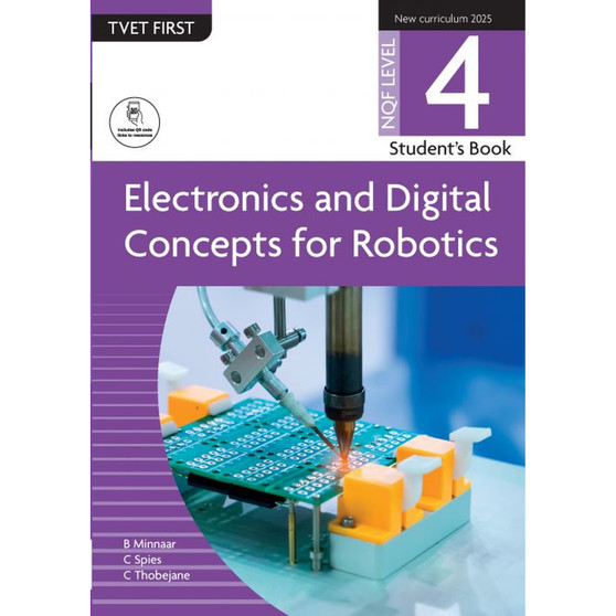 TVET First Electronics and Digital Concepts for Robotics NQF Level 4 Student's Book - ISBN 9781430811138