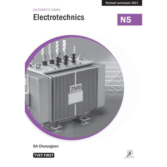 TVET First Electrotechnics N5 Lecturer's Guide - ISBN 9781430808787
