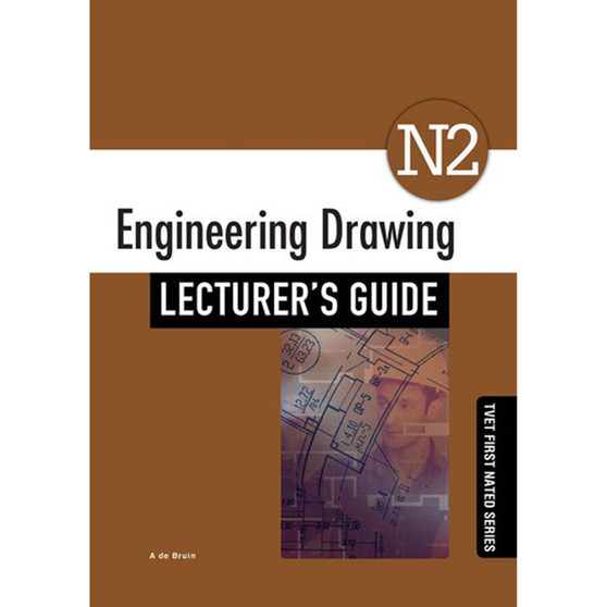 TVET First Engineering Drawing N2 Lecturer's Guide - ISBN 9781430805953