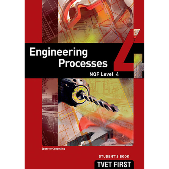 TVET First Engineering Processes NQF Level 4 Student's Book - ISBN 9781920311315