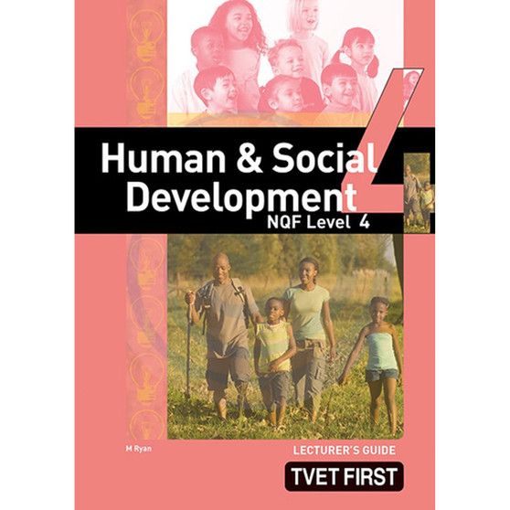 TVET First Human & Social Development NQF Level 4 Lecturer's Guide - ISBN 9781431000036