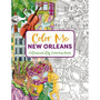 Color Me New Orleans: A Crescent City Coloring Book - ISBN 9781646434404