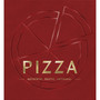 PIZZA: Authentic, Rustic, Artisanal - ISBN 9781400348435