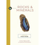 Rocks & Minerals: An Illustrated Field Guide - ISBN 9781646434510