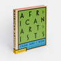 African Artists: From 1882 to Now - ISBN 9781838662431