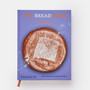The Bread Book: 60 Artisanal Recipes for the Home Baker (from the author of The Larousse Book of Bread) - ISBN 9781838665746 - view 1