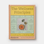 The Wellness Principles: Cooking for a Healthy Life - ISBN 9781838664756 - view 1