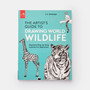 Artist's Guide to Drawing World Wildlife: Essential Step-by-Step Lessons for Beginners - ISBN 9781580935630 - view 1