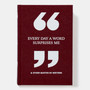 Every Day a Word Surprises Me & Other Quotes by Writers - ISBN 9780714875811 - view 1