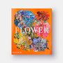 Flower: Exploring the World in Bloom - ISBN 9781838660857 - view 1