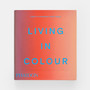 Living in Colour: Colour in Contemporary Interior Design - ISBN 9781837291960 - view 1