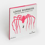 Louise Bourgeois Made Giant Spiders and Wasn't Sorry. - ISBN 9781838666248