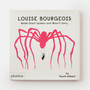 Louise Bourgeois Made Giant Spiders and Wasn't Sorry. - ISBN 9781838666248 - view 1