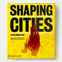 Shaping Cities in an Urban Age - ISBN 9780714877280 - view 1