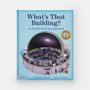 What's That Building?: An Architectural Guessing Game - ISBN 9781837290215 - view 2
