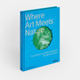 Where Art Meets Nature: The Sydney and Walda Besthoff Sculpture Garden - ISBN 9781580936491