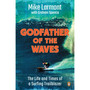 Godfather of the Waves - ISBN 9781776392728