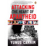 Attacking the Heart of Apartheid - ISBN 9781776392223