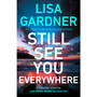 Still See You Everywhere - ISBN 9781529917109