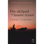 Die skilpad se laaste traan - ISBN 9781415210093