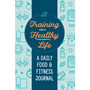 Training for a Healthy Life - ISBN 9780593196595