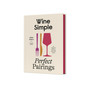 Wine Simple: Perfect Pairings - ISBN 9780593796955