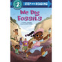 We Dig Fossils - ISBN 9780593812518