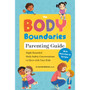 The Body Boundaries Parenting Guide - ISBN 9780593885994