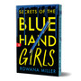 Secrets of the Blue Hand Girls (Deluxe Edition) - ISBN 9781464227202