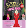 My Sticker Dress-Up®: Going Gaga - ISBN 9781464231308