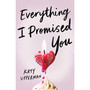 Everything I Promised You - ISBN 9781464242120