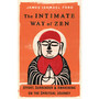 The Intimate Way of Zen - ISBN 9781645472186